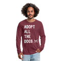 Adoption All the Dogs Classic Premium Long Sleeve T-Shirt - heather burgundy