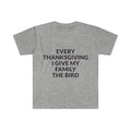 Give Your Family The Bird  T-Shirt