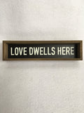 Valentine Love Dwells Here Block Sitter